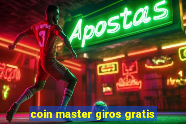 coin master giros gratis